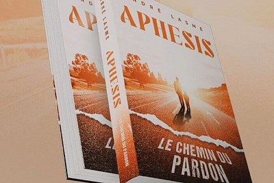 « Aphésis : Le chemin du pardon » de Pasteur André Lasme, un remède pour les âmes tourmentées