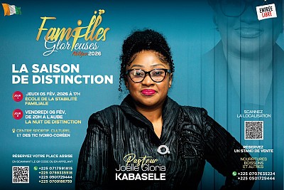 Abidjan 2026 : Les familles s'unissent pour 