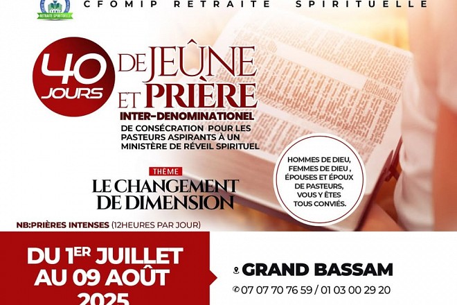 40 Jours de jeûne et de consécration, les préparatifs pour le réveil national